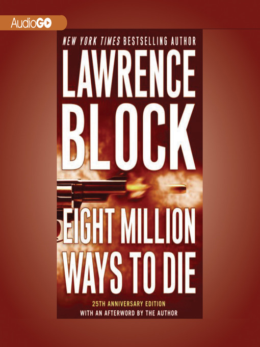 Title details for Eight Million Ways to Die by Lawrence Block - Wait list